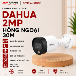 CAMERA IP FULL COLOR DAHUA 2MP HỒNG NGOẠI 30M