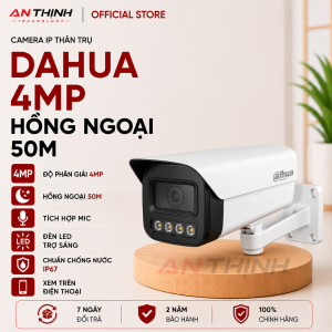CAMERA IP THÂN TRỤ DAHUA 4MP HỒNG NGOẠI 50M