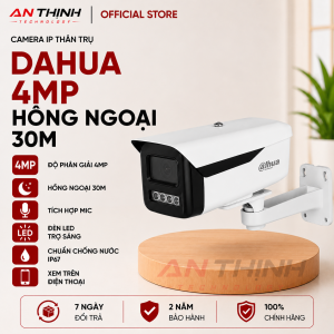 CAMERA IP THÂN TRỤ DAHUA 4MP HỒNG NGOẠI 30M